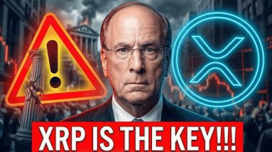 XRP WILL SOLVE THE NEXT CRISIS - BLACKROCK WILL NEED XRP - HERE'S WHEN U.S. CBDC IS COMING
