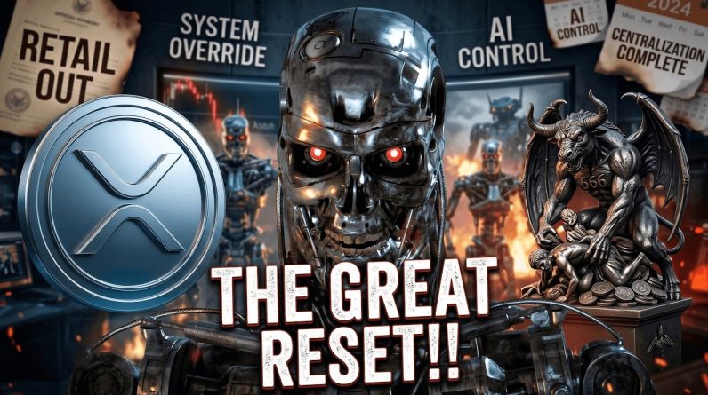 DON'T TRADE XRP FOR USD! - GREAT RESET & RISE OF THE BEAST SYSTEM? - AI = TERMINATOR SITUATION?