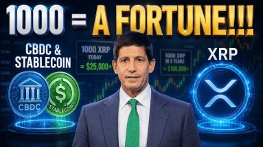 XRP & ALL THE MONEY? - RISE OF CBDC & STABLECOINS! - HOW MUCH COULD 1000 XRP BE WORTH SOON?