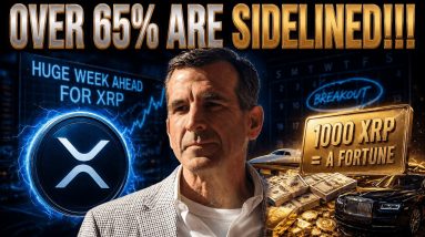 HUGE XRP WEEK AHEAD?! - 1000 XRP = WEALTH?! - 65% SIDELINED STILL!